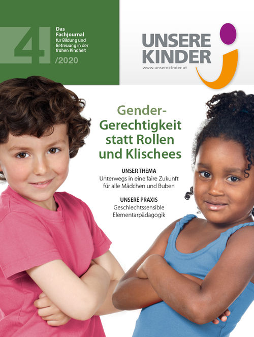 UNSERE KINDER Ausgabe 4/2020, Fachjournal, Elementarpädagogik, Kleinkindpädagogik, Kindergarten