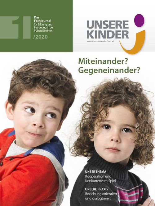 Unsere Kinder, Elementarpädagogik, Kleinkindpädagogik, Kindergarten