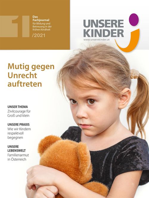 UNSERE KINDER Ausgabe 1/2021, Fachjournal, Elementarpädagogik, Kleinkindpädagogik, Kindergarten