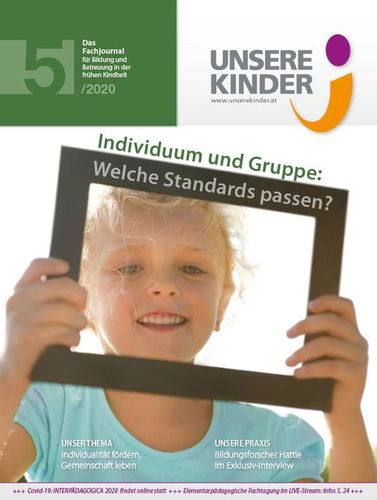 UNSERE KINDER Ausgabe 5/2020, Fachjournal, Elementarpädagogik, Kleinkindpädagogik, Kindergarten
