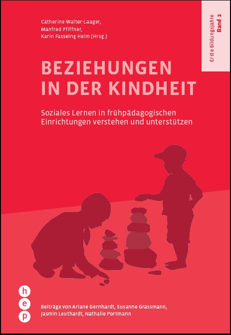 Beziehungen in der Kindheit