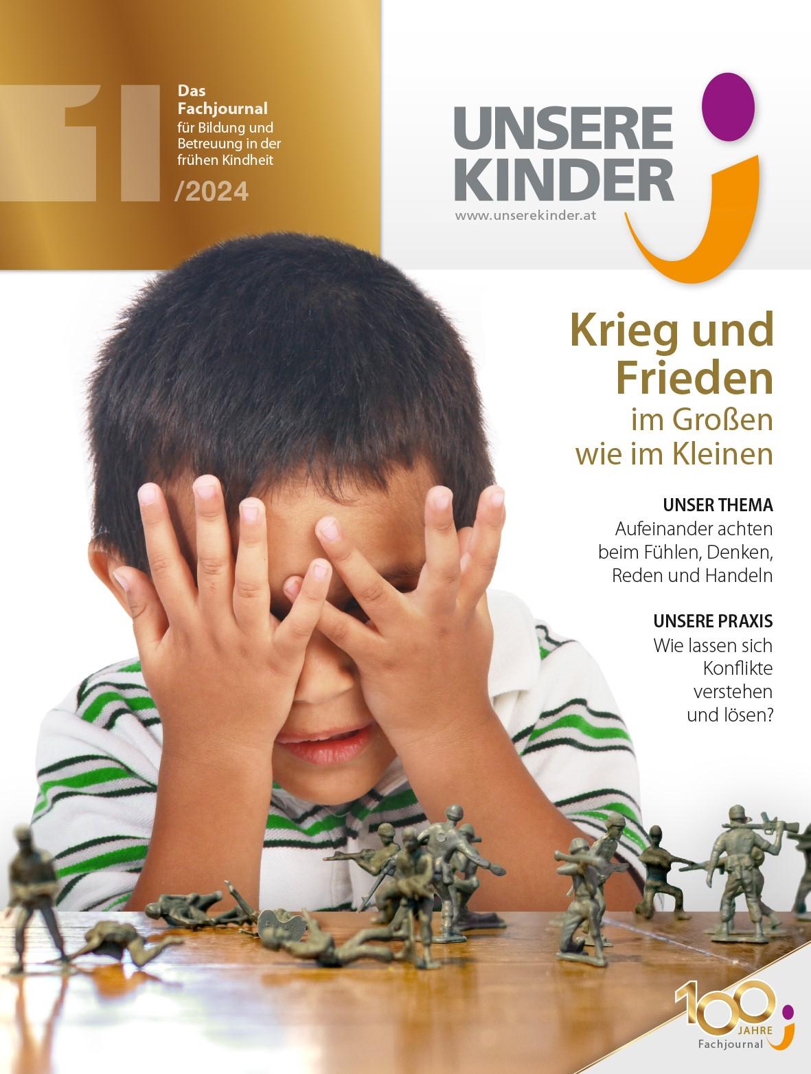 UNSERE KINDER Ausgabe 1/2024, Fachjournal, Elementarpädagogik, Kleinkindpädagogik, Kindergarten